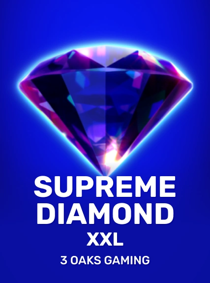 Supreme Diamond XXL