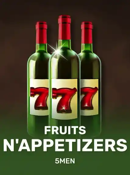 Fruits n'Appetizers