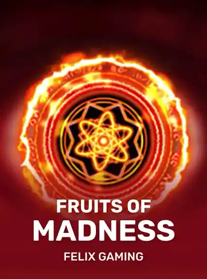Fruits of Madness
