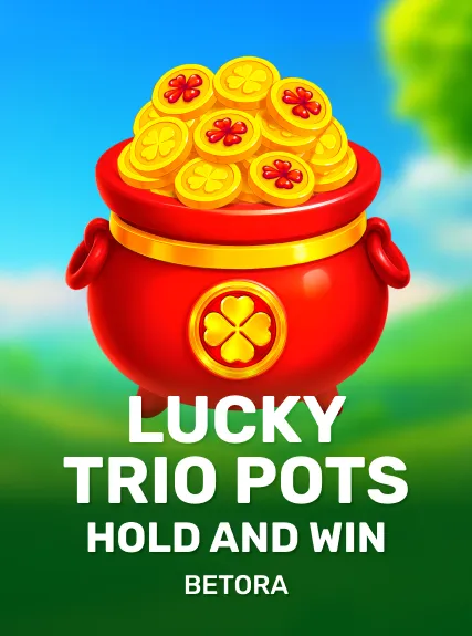 Lucky Trio Pots Hold and Win
