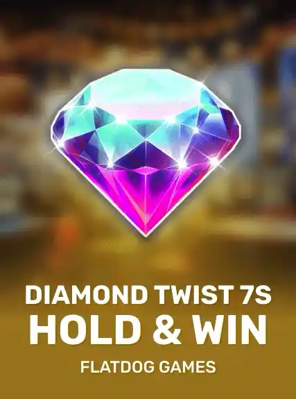 Diamond Twist 7s Hold and Win