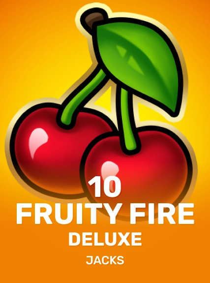 10 Fruity Fire Deluxe