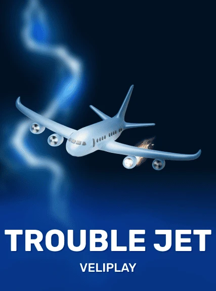Trouble Jet