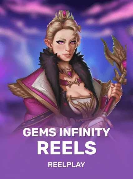 Gems Infinity Reels